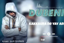 Kawu Dan Sarki ( Dubeni) Music Audio